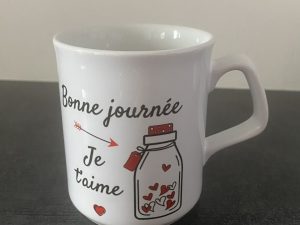 Mug " Bonne journée Je t'aime"